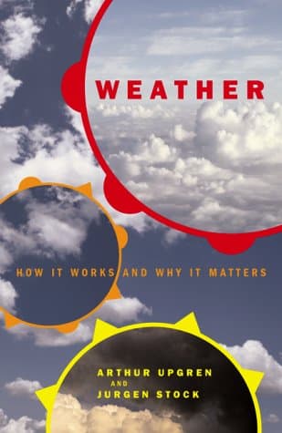 Book cover for Weather: How It Works And Why It Matters by Upgren, Arthur