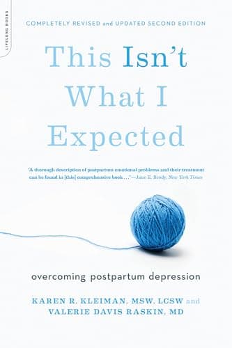 Book cover for This Isn't What I Expected: Overcoming Postpartum Depression by Kleiman, Karen R.