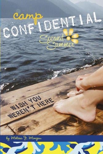 Book cover for Wish You Weren't Here (Turtleback School & Library Binding Edition) by Morgan, Melissa J.