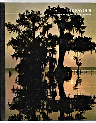 Book cover for The Bayous by Time Life