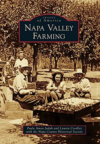 Book cover for Napa Valley Farming (Images of America) by Judah, Paula Amen