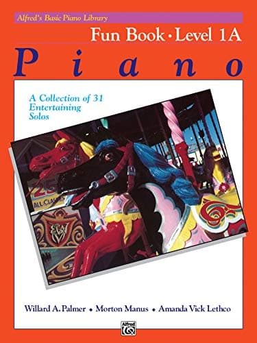 Book cover for Alfred's Basic Piano Library Fun Book, Bk 1A: A Collection of 31 Entertaining Solos by Palmer, Willard A.