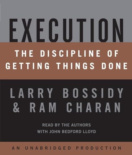 Book cover for Execution: The Discipline of Getting Things Done by Bossidy, Larry