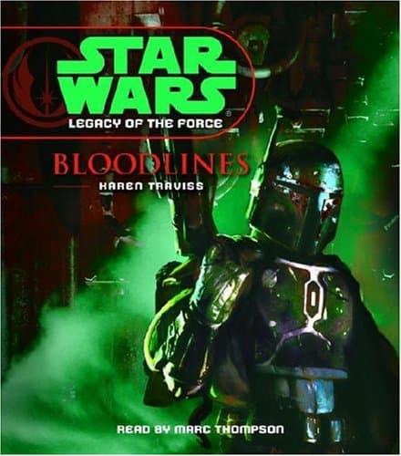 Book cover for Bloodlines (Star Wars: Legacy of the Force, No. 2) by Traviss, Karen