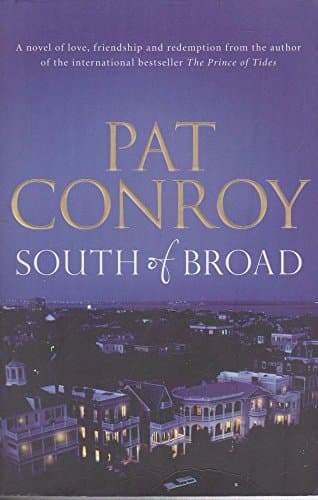 Book cover for South of Broad by Conroy, Pat