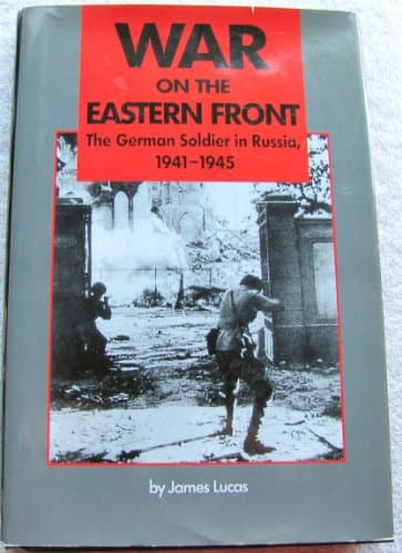 Book cover for War On the Eastern Front the G by James Lucas