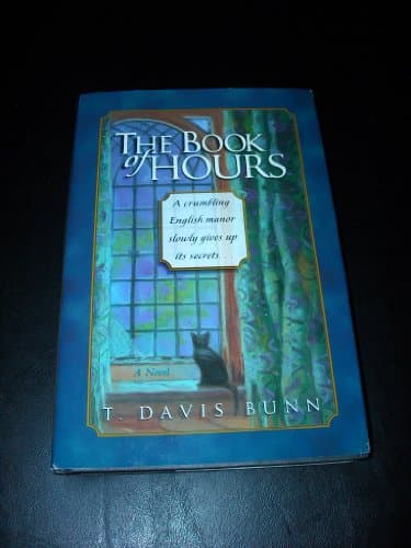 Book cover for Book of Hours by T. Davis Bunn