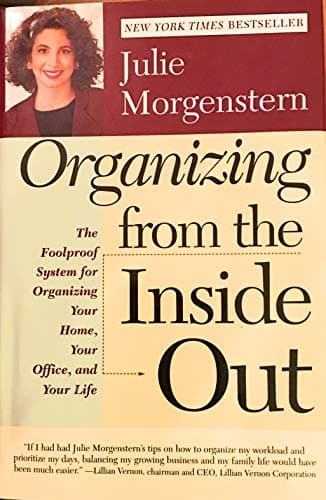 Book cover for Organizing From the Inside Out by Julie Morgenstern