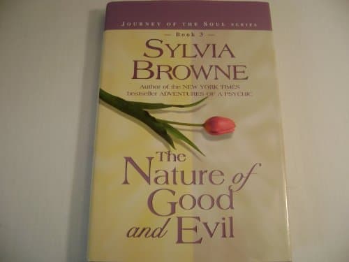 Book cover for The Nature Of Good And Evil by Sylvia Browne