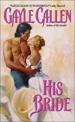 Book cover for His Bride by Gayle Callen