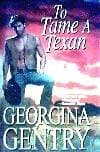 Book cover for To Tame A texan by Georgina Gentry