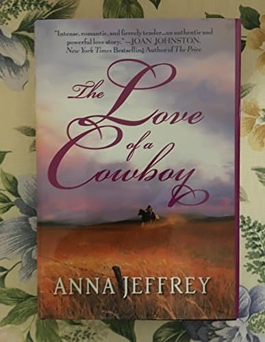 Book cover for The Love of a Cowboy by Anna Jeffrey