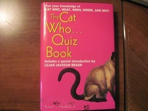 CAT WHO . . .QUIZ BOOK, THE [Hardcover]