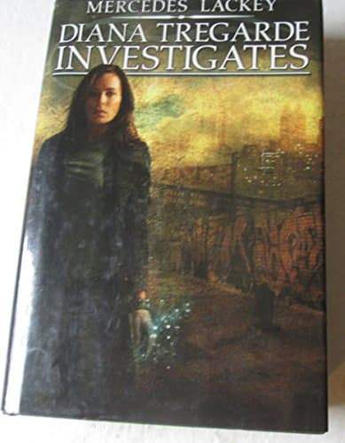 Book cover for Diana Tregarde Investigates (Children of the Night, Burning Water, & Jinx High) by Lackey, Mercedes