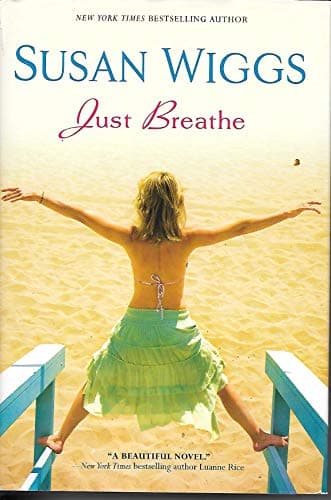 Book cover for Just Breathe by Susan Wiggs