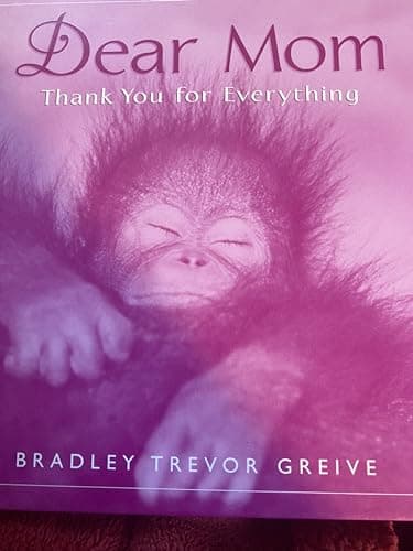 Book cover for Dear Mom Hallmark Edition by Bradley Trevor Greive