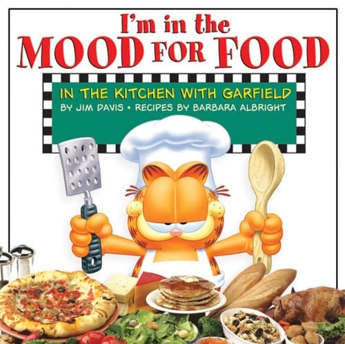 Book cover for I'm In The Mood For Food: In The Kitchen With Garfield by Davis, Jim
