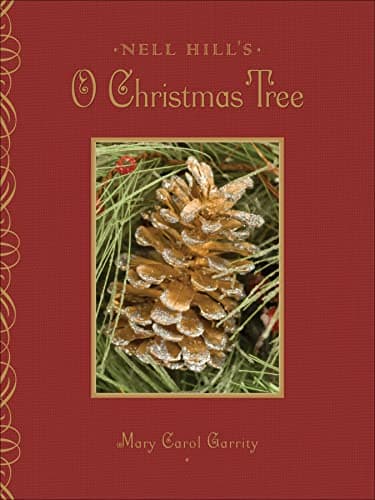 Book cover for Nell Hill's O Christmas Tree by Garrity, Mary Carol