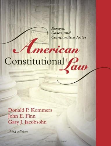 American Constitutional Law: Essays, Cases, and Comparative Notes (Volumes 1 and 2)