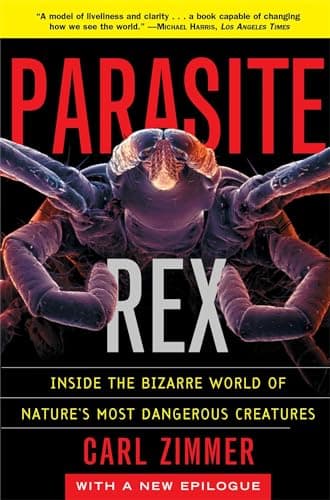 Book cover for Parasite Rex: Inside the Bizarre World of Nature's Most Dangerous Creatures by Zimmer, Carl