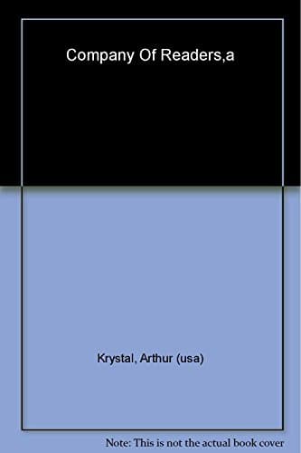 Book cover for A Company of Readers: Uncollected Writings of W. H. Auden, Jacques Barzun, and Lionel Trilling from The Reader's Subscription and Mid-Century Book Clubs by Krystal, Arthur