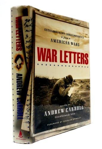 Book cover for War Letters: Extraordinary Correspondence from American Wars by Carroll, Andrew
