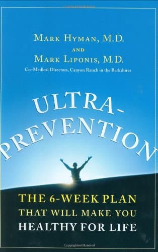 Book cover for Ultraprevention: The 6-Week Plan That Will Make You Healthy for Life by Mark Hyman