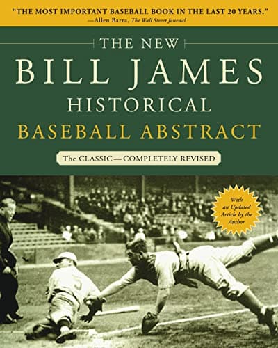 Book cover for The New Bill James Historical Baseball Abstract by James, Bill