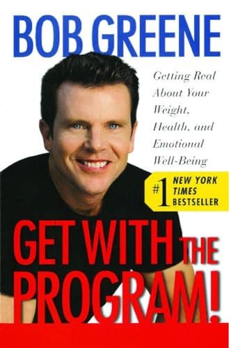 Book cover for Get with the Program!: Getting Real About Your Weight, Health, and Emotional Well-Being by Greene, Bob