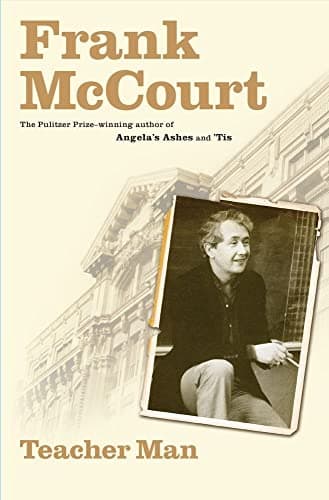 Book cover for Teacher Man: A Memoir (The Frank McCourt Memoirs) by McCourt, Frank