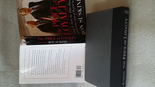 Book cover for The Price of Loyalty: George W. Bush, the White House, and the Education of Paul O'Neill by Suskind, Ron