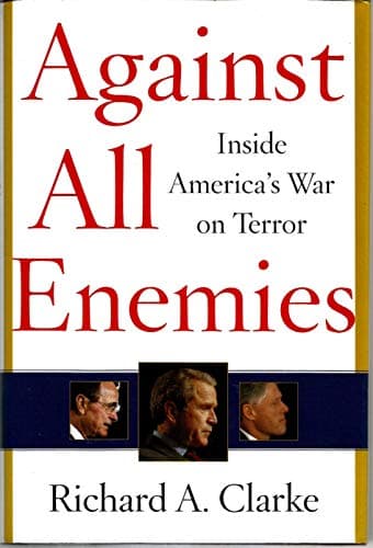Book cover for Against All Enemies: Inside America's War on Terror by Richard A. Clarke
