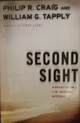 Book cover for Second Sight: A Brady Coyne and J.W. Jackson Mystery by Craig, Philip R.