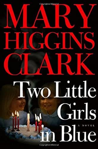 Book cover for Two Little Girls in Blue: A Novel by Clark, Mary Higgins