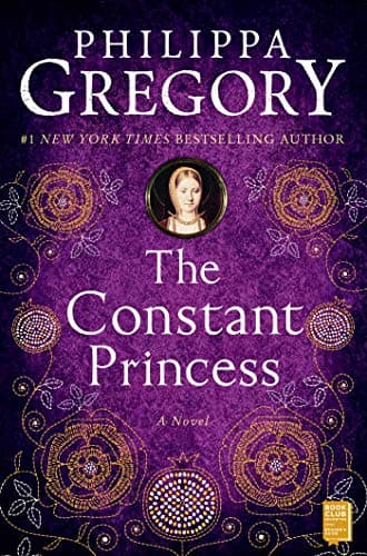 Book cover for The Constant Princess (The Plantagenet and Tudor Novels) by Gregory, Philippa