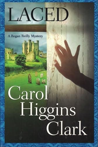 Book cover for Laced (Regan Reilly Mysteries, No. 10) by Clark, Carol Higgins