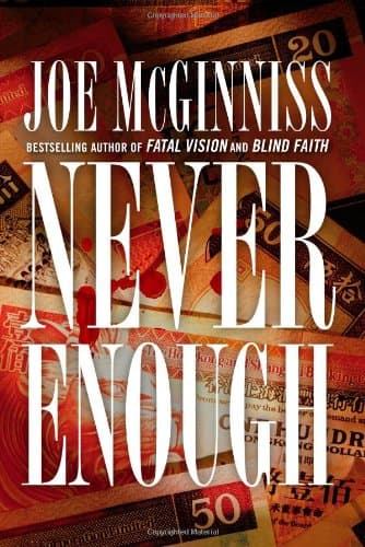 Book cover for Never Enough by McGinniss, Joe