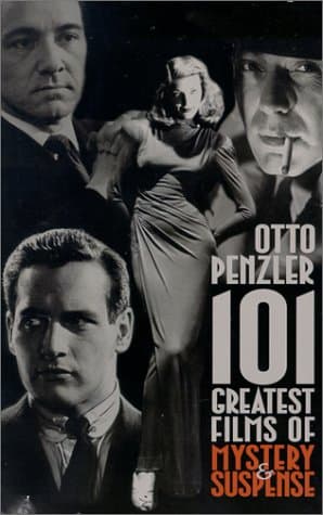 Book cover for 101 Greatest Films of Mystery & Suspense by Penzler, Otto