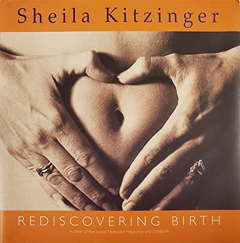Book cover for Rediscovering Birth by Kitzinger, Sheila