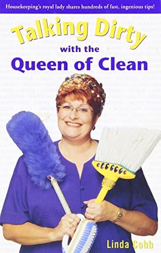 Book cover for Talking Dirty With The Queen Of Clean by Cobb, Linda