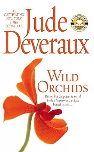 Book cover for Wild Orchids: A Novel by Deveraux, Jude