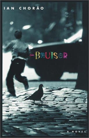 Book cover for Bruiser: A Novel by Chorao, Ian