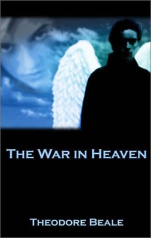 Book cover for The War in Heaven by Beale, Theodore