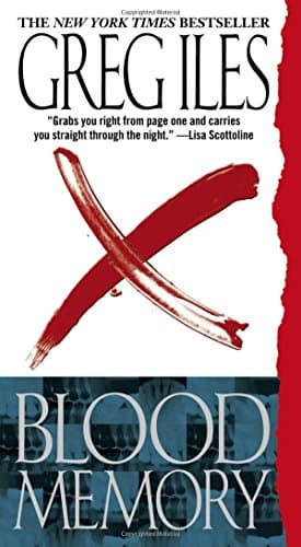 Book cover for Blood Memory: A Novel by Iles, Greg