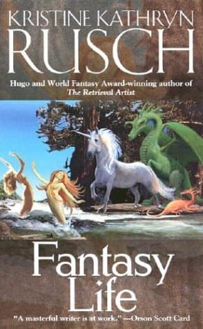 Book cover for Fantasy Life by Rusch, Kristine Kathryn