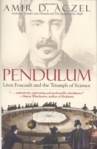 Book cover for Pendulum: Leon Foucault and the Triumph of Science by Aczel, Amir  D.