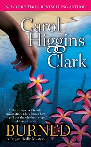 Book cover for Burned (Regan Reilly Mysteries, No. 8) by Clark, Carol Higgins