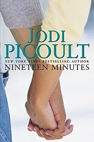 Book cover for Nineteen Minutes: A Novel by Picoult, Jodi