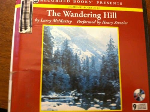 Book cover for The Wandering Hill: A Novel (The Berrybender Narratives) by McMurtry, Larry