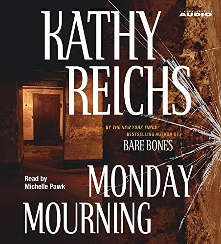 Book cover for Monday Mourning: A Novel (A Temperance Brennan Novel) by Reichs, Kathy